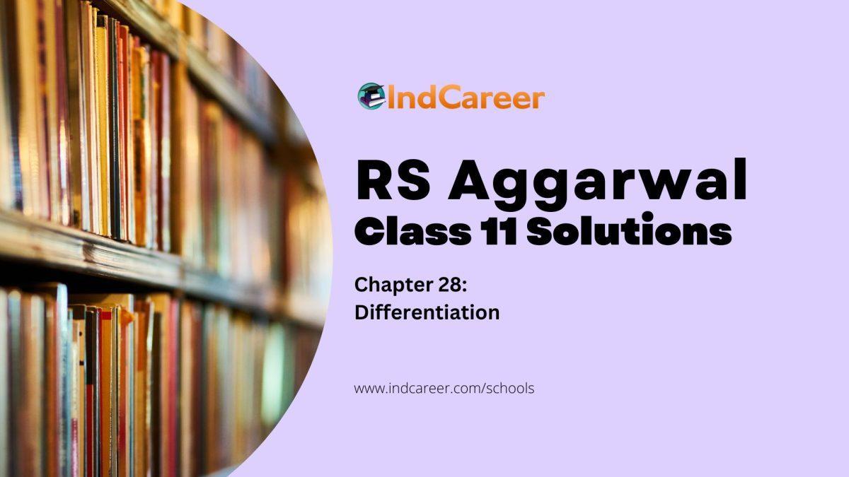 RS Aggarwal Solutions for 11th Class Maths Chapter 28-Differentiation