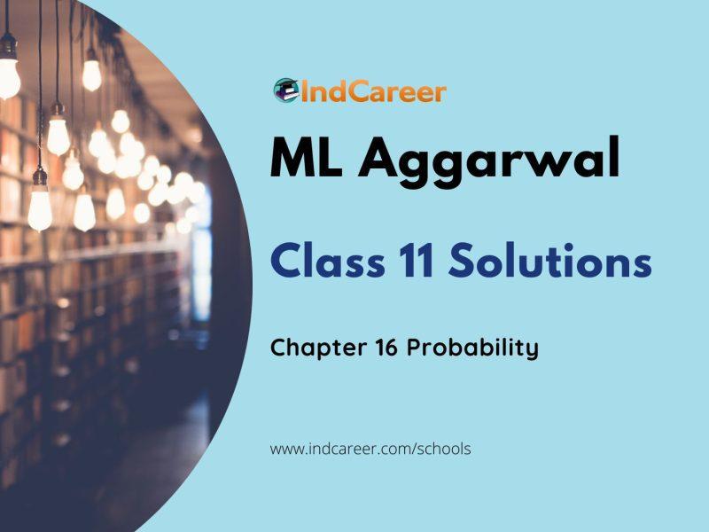ML Aggarwal Solutions for 11th Class Maths Chapter 16-Probability