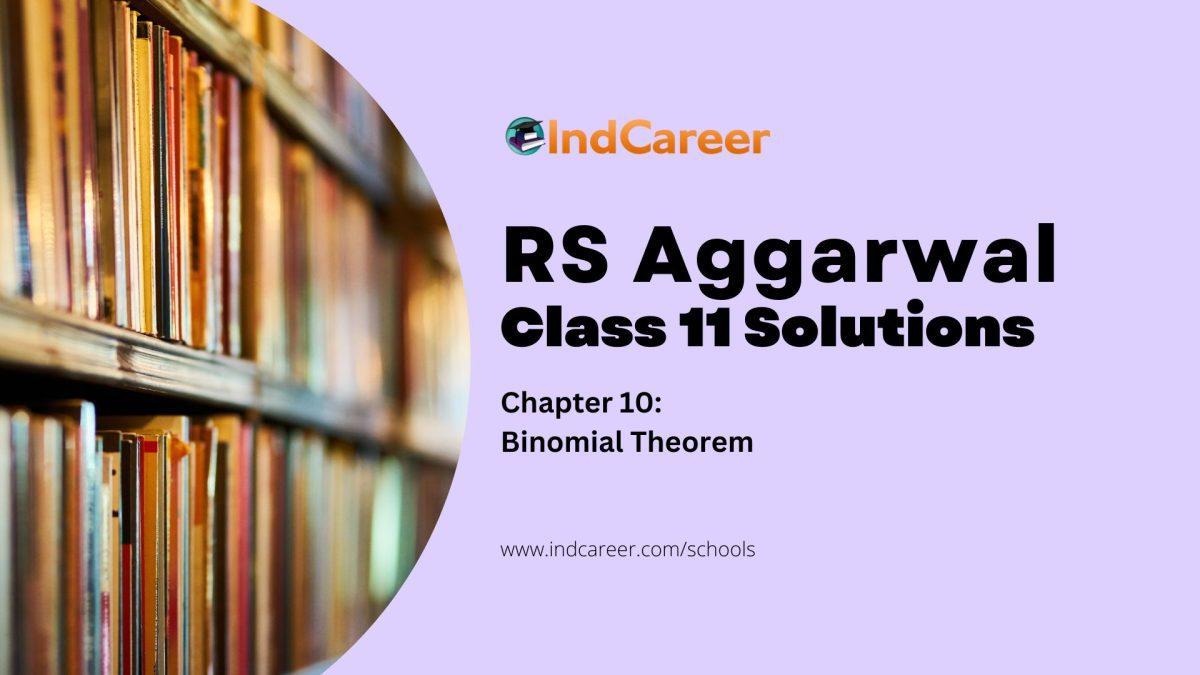 RS Aggarwal Solutions for 11th Class Maths Chapter 10-Binomial Theorem
