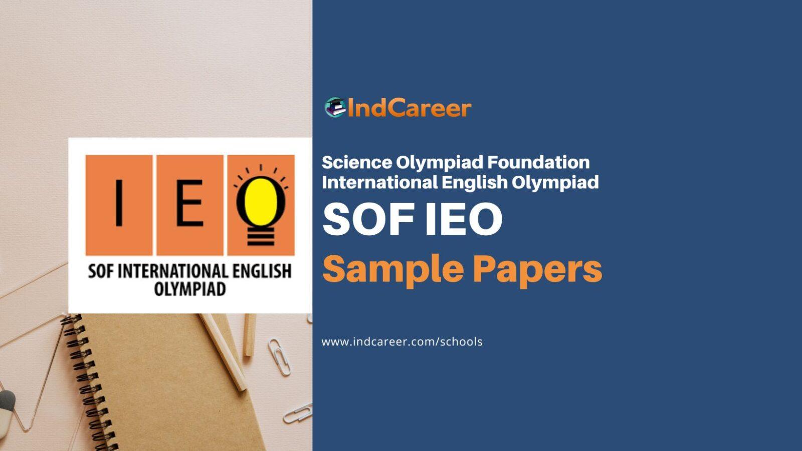 SOF IEO Sample Papers: Download PDFs - IndCareer Schools