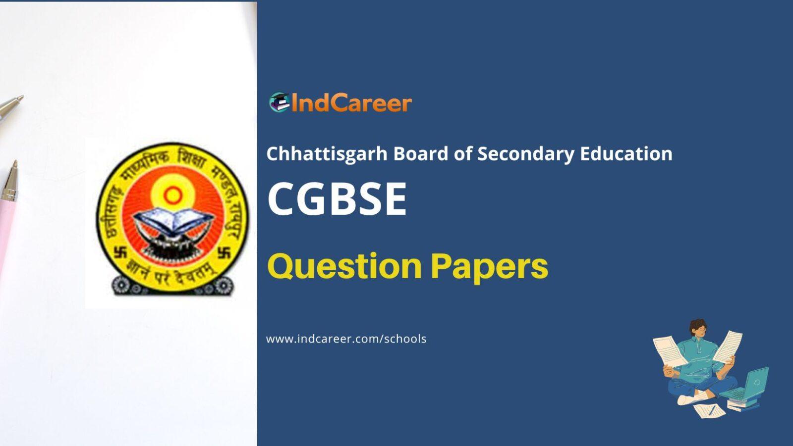 CG Board Previous Year Question Papers: Download CGBSE Question Papers ...