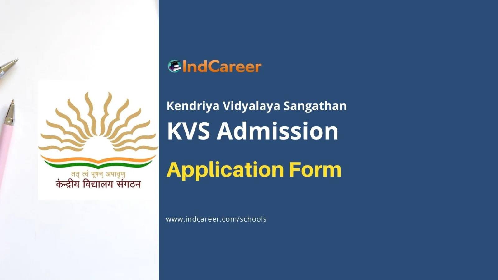 KVS Admission Application Form 2024: Apply at kvsonlineadmission.kvs ...