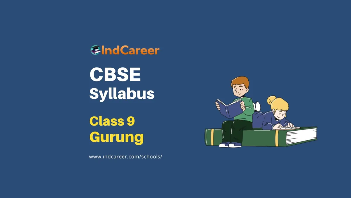 CBSE Class 9 Gurung Syllabus