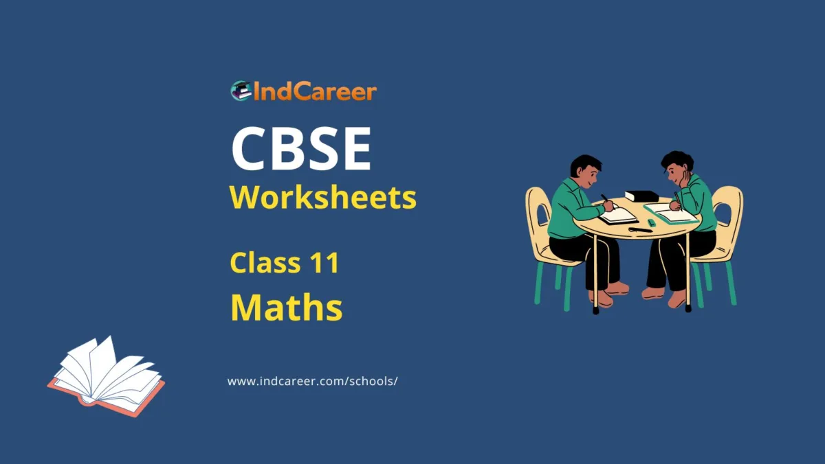 CBSE Worksheets for Class 11 Maths