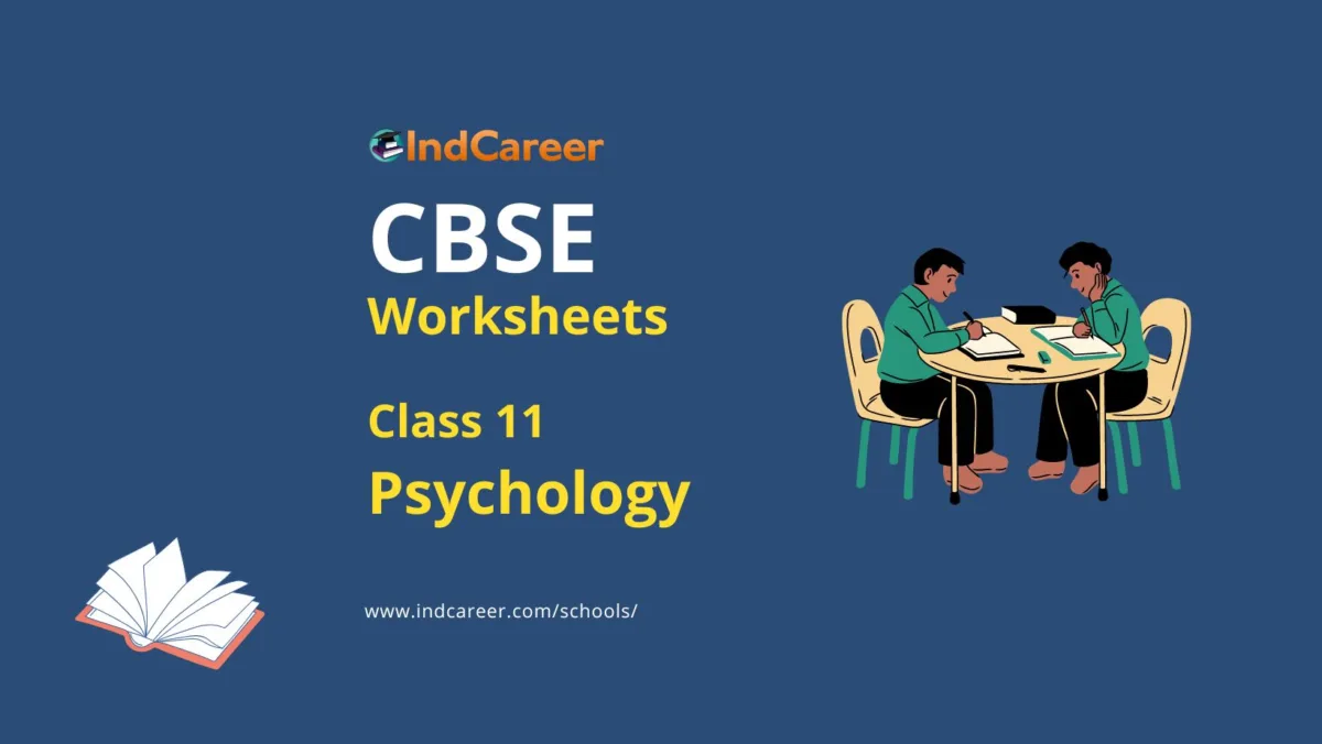 CBSE Worksheets for Class 11 Psychology