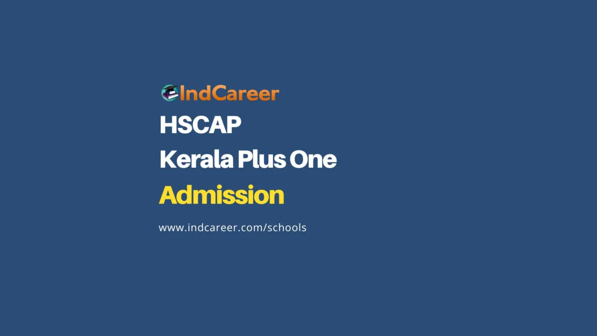 Kerala Plus One Admission (HSCAP): Trial Allotment Released - IndCareer ...